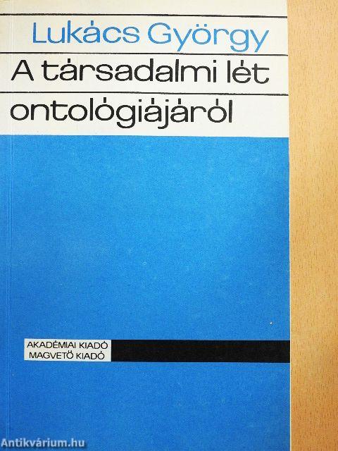 A társadalmi lét ontológiájáról 2.