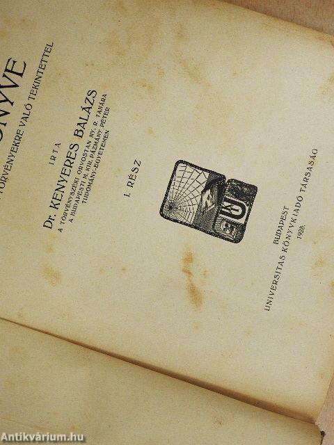 A törvényszéki orvostan tankönyve I.