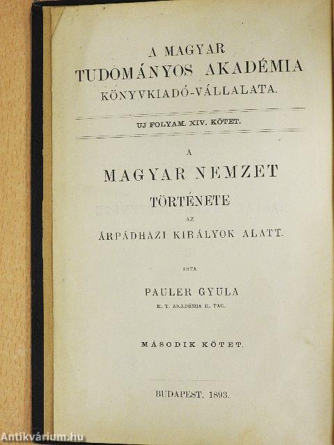 A magyar nemzet története az Árpádházi királyok alatt I-II.
