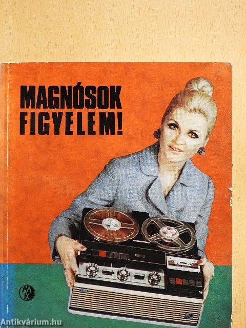 Magnósok, figyelem!