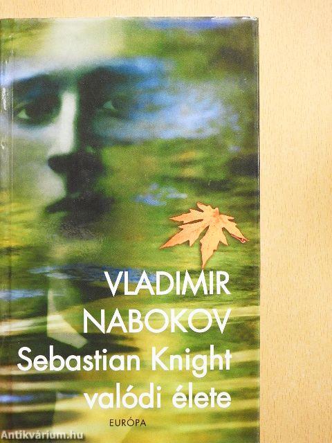 Sebastian Knight valódi élete