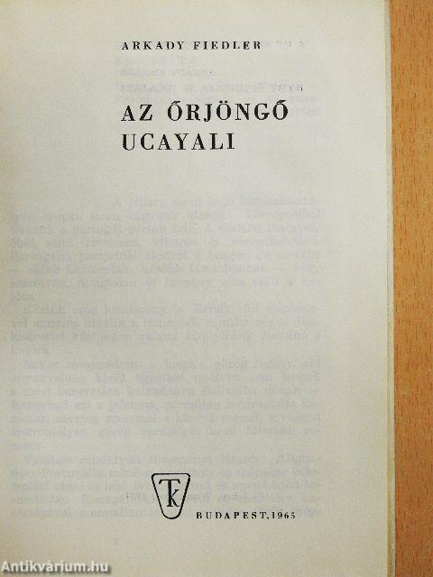 Az őrjöngő Ucayali