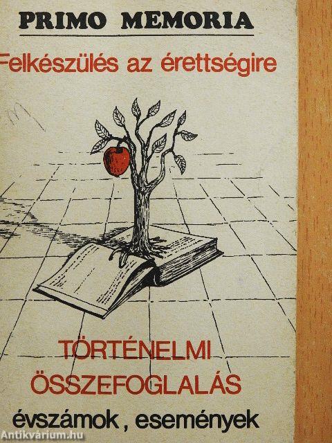 Felkészülés az érettségire - Történelmi összefoglalás