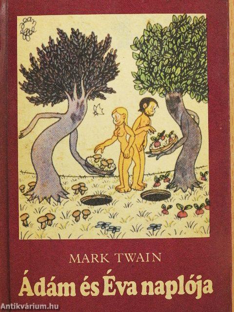 Ádám és Éva naplója