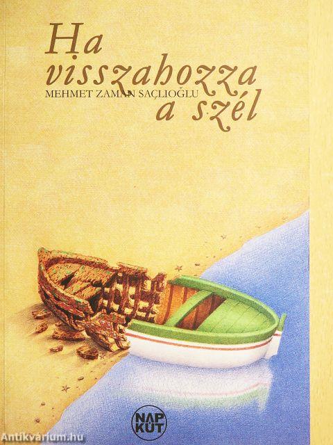 Ha visszahozza a szél