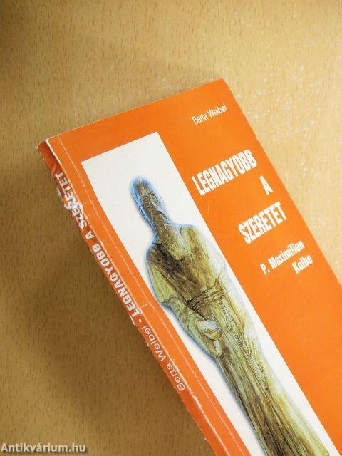 Legnagyobb a szeretet