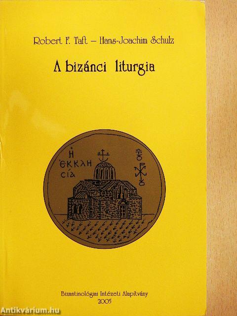 A bizánci liturgia