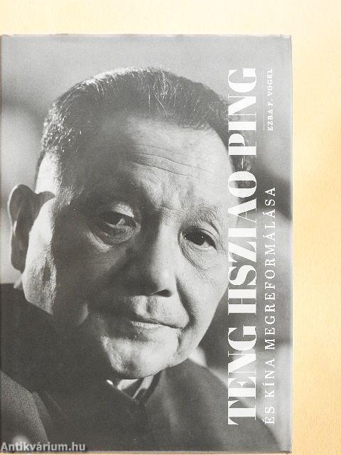 Teng Hsziao-ping és Kína megreformálása