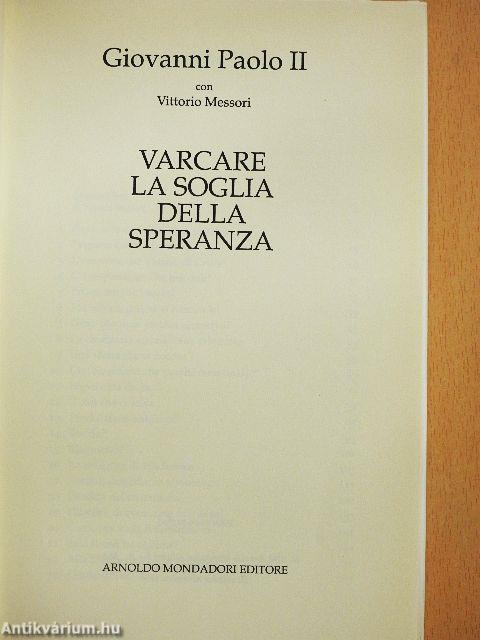 Varcare la soglia della speranza