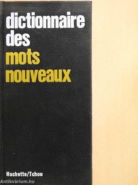 Dictionnaire des mots nouveaux
