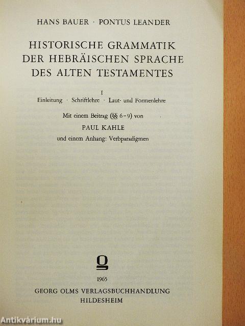 Historische Grammatik der Hebräischen sprache des Alten Testamentes I.