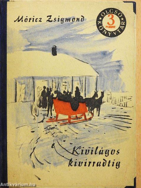 Kivilágos kivirradtig