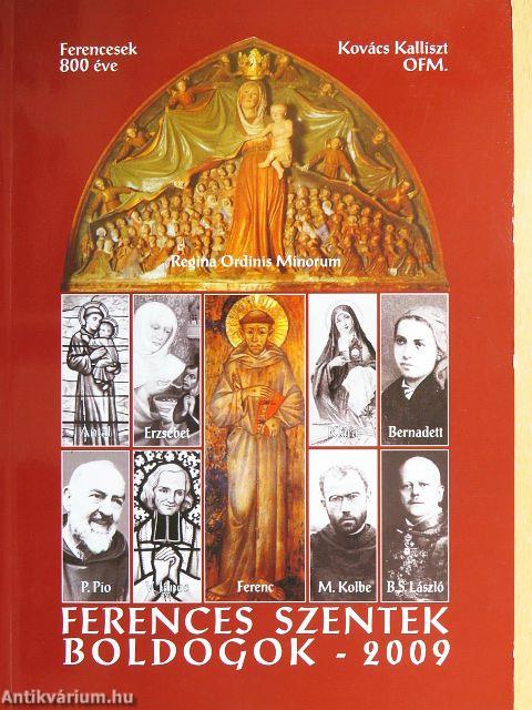 Ferences szentek, boldogok - 2009