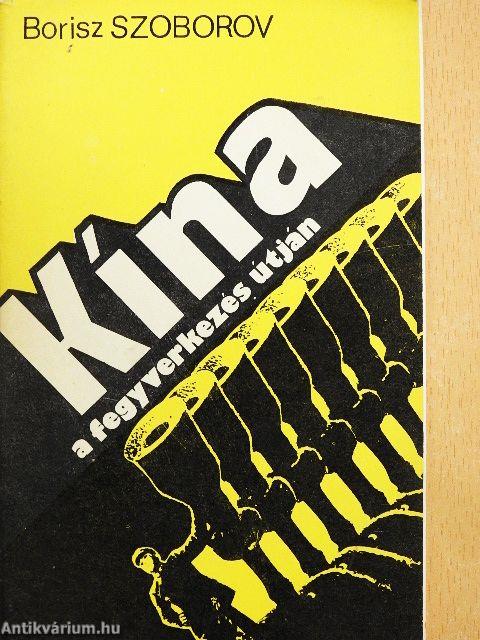 Kína a fegyverkezés útján