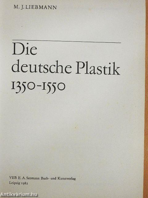 Die deutsche Plastik 1350-1550