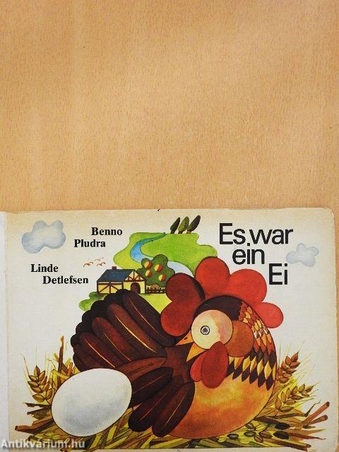 Es war ein Ei