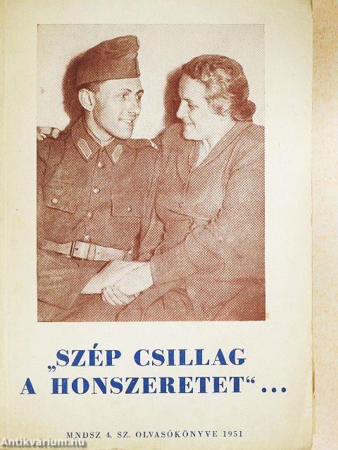 "Szép csillag a honszeretet"...