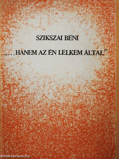 "...Hanem az én Lelkem által"