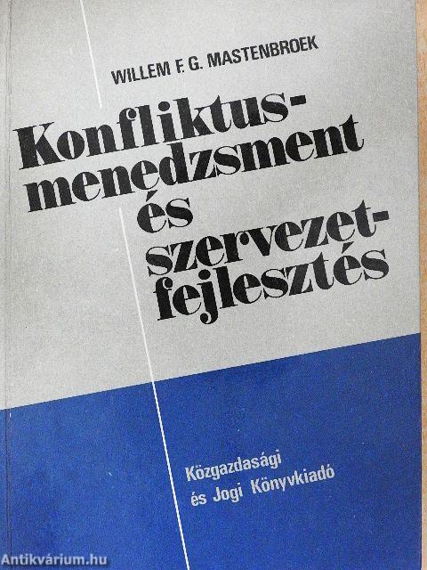 Konfliktusmenedzsment és szervezetfejlesztés