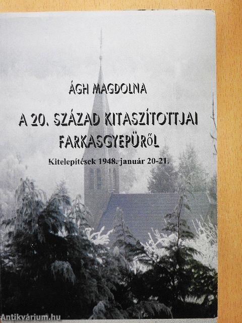 A 20. század kitaszítottjai Farkasgyepüről