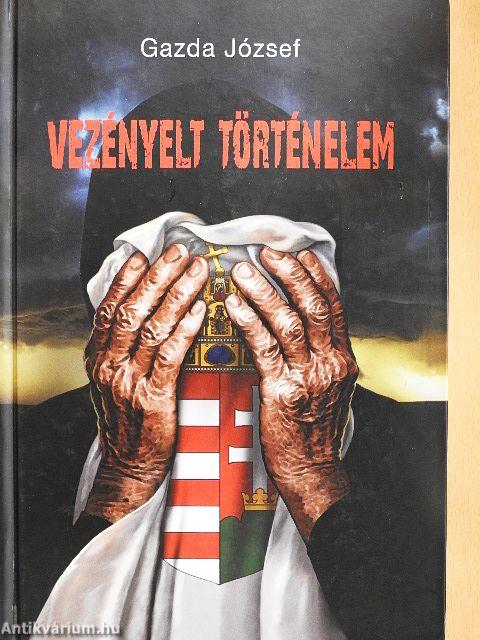 Vezényelt történelem 