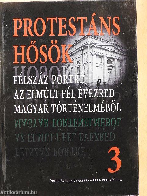 Protestáns hősök 3.