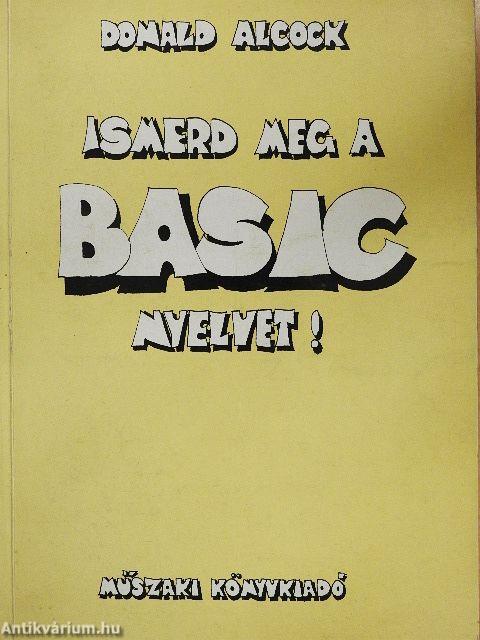 Ismerd meg a BASIC nyelvet!