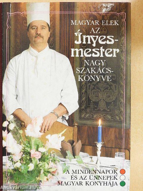 Az ínyesmester nagy szakácskönyve