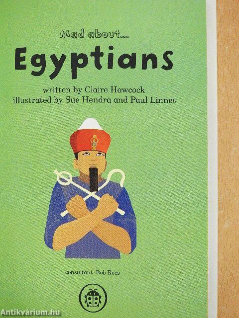 Mad about... Egyptians