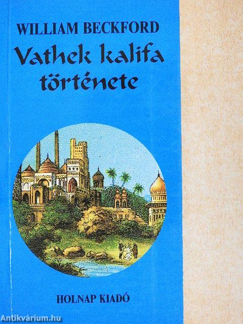 Vathek kalifa története