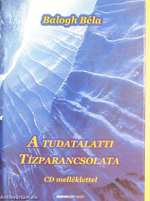 A tudatalatti tízparancsolata - CD-vel
