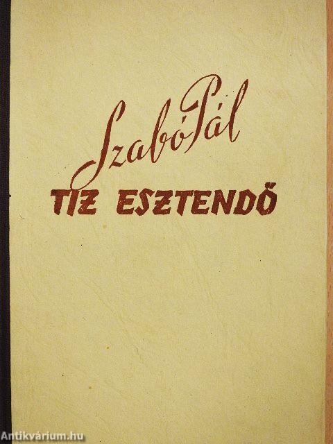 Tíz esztendő