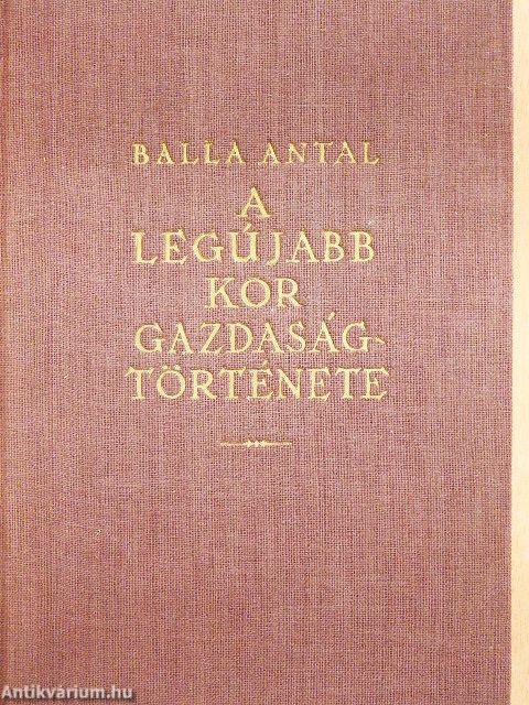 A legújabb kor gazdaságtörténete