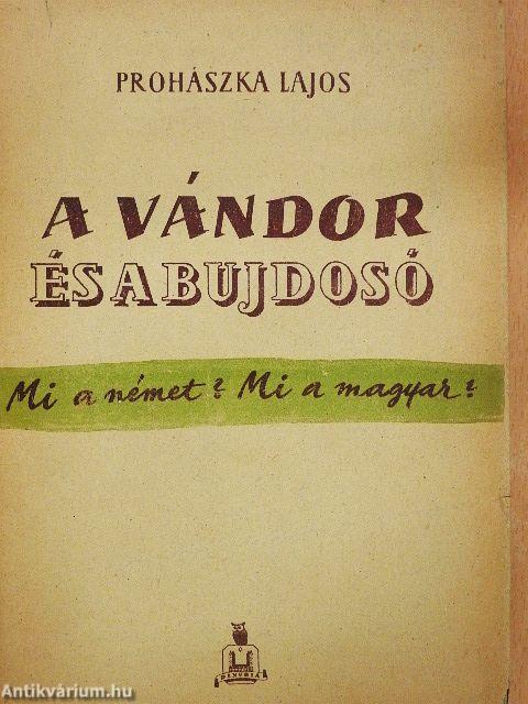 A vándor és a bujdosó