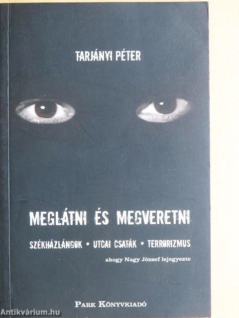 Meglátni és megveretni