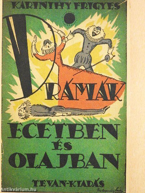 Drámák ecetben és olajban