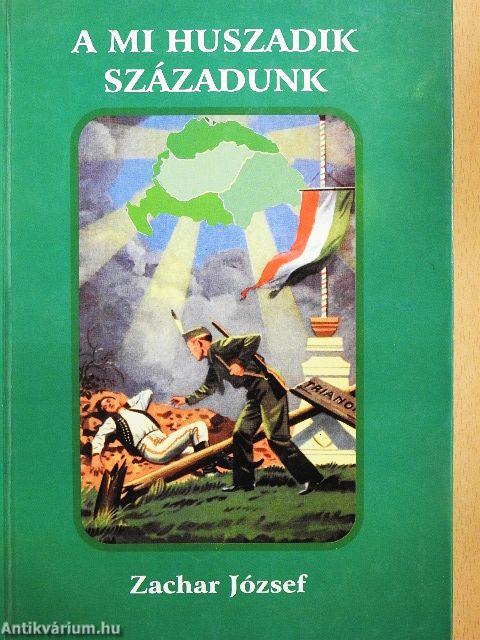 A mi huszadik századunk