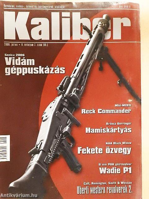 Kaliber 2006. július