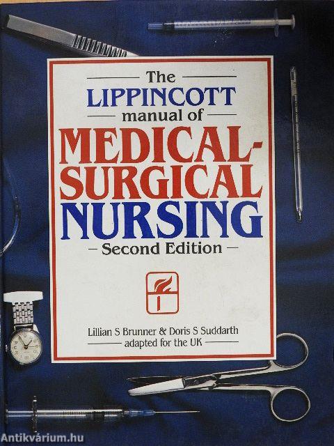 The Lippincott manual of Medical-Surgical Nursing