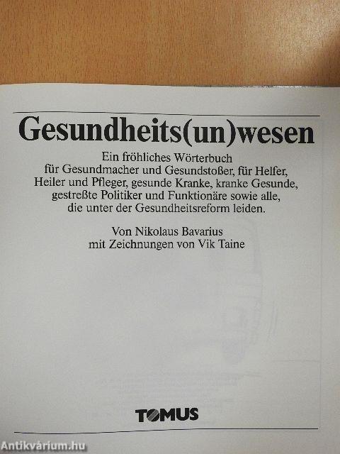 Gesundheits(un)wesen