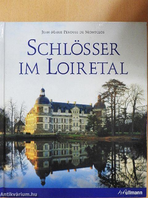 Schlösser im Loiretal