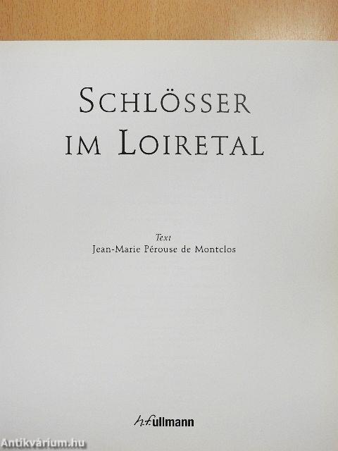 Schlösser im Loiretal