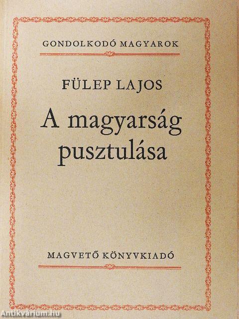 A magyarság pusztulása