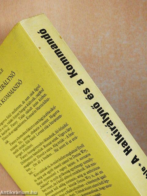 A Halkirálynő és a Kommandó