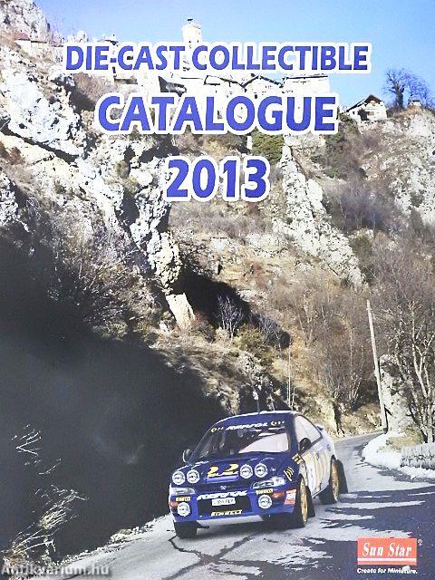 Die-Cast Collectible Catalogue 2013
