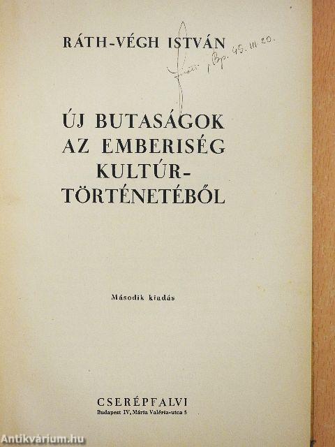 Új butaságok az emberiség kultúrtörténetéből