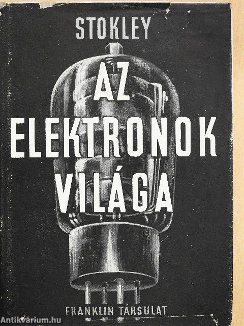 Az elektronok világa