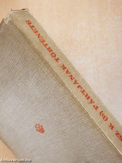 A Szovjetunió Kommunista (bolsevik) Pártjának története