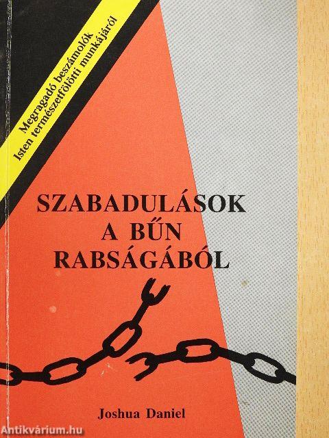 Szabadulások a bűn rabságából