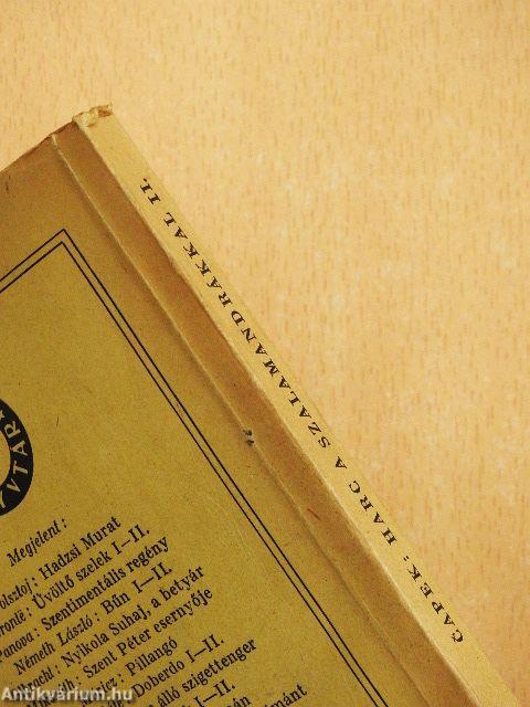 Harc a szalamandrákkal I-II.